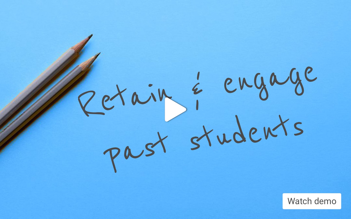 Retain & engage past students